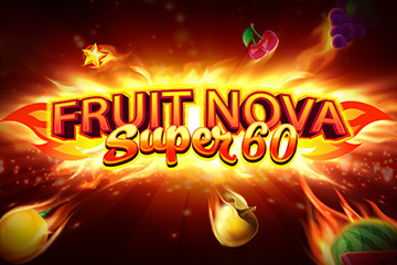 Fruit Super Nova 60